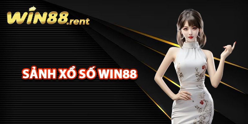 Tìm hiểu sảnh xổ số Win88